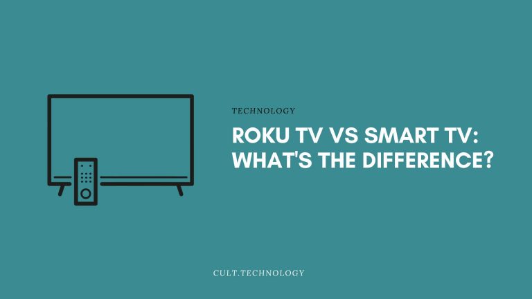 Roku TV vs Smart TV