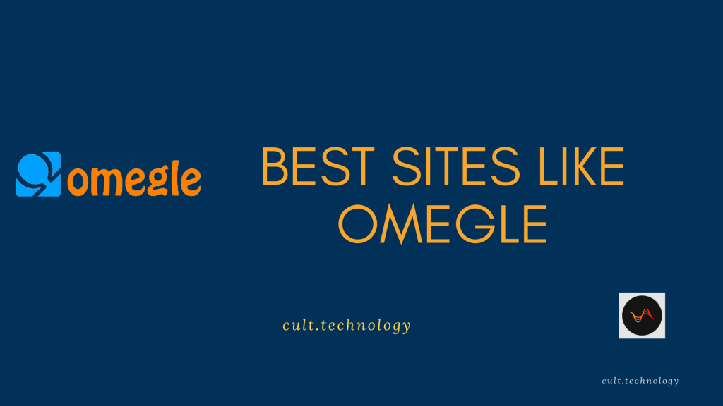 10 Best Sites like Omegle to Chat with Strangers (2024)