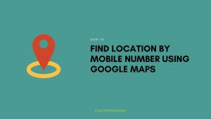find location by phone number using google maps