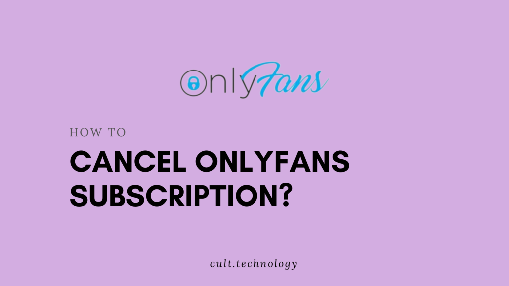 Cancel onlyfans subscription