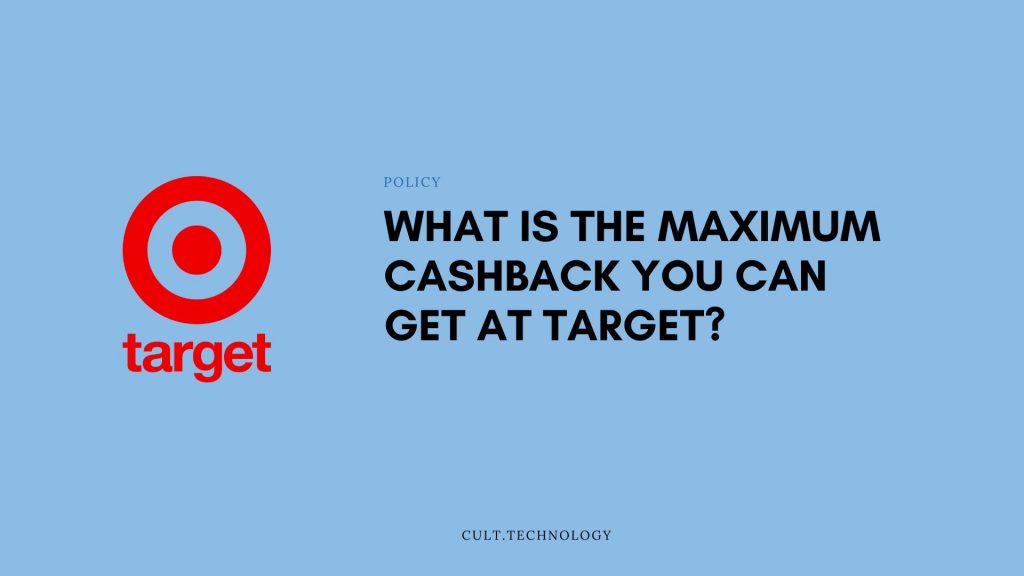 what is maximum cashback at target