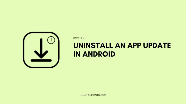 Uninstall App Update in Android