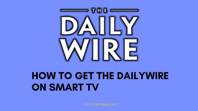 how to get daily wire on smart tv